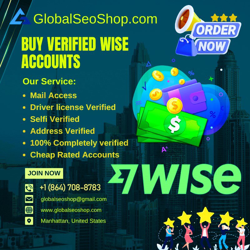 Key Benefits of Buy Verified Wise Accounts From GlobalSeoShop